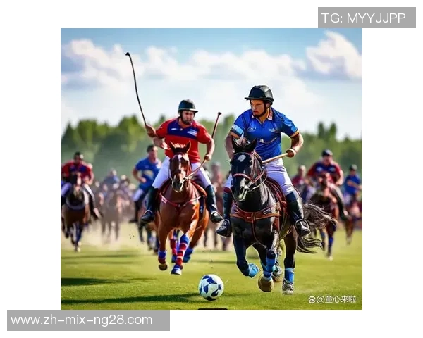 马球足球的魅力与挑战探索这项古老运动在现代社会的影响与发展